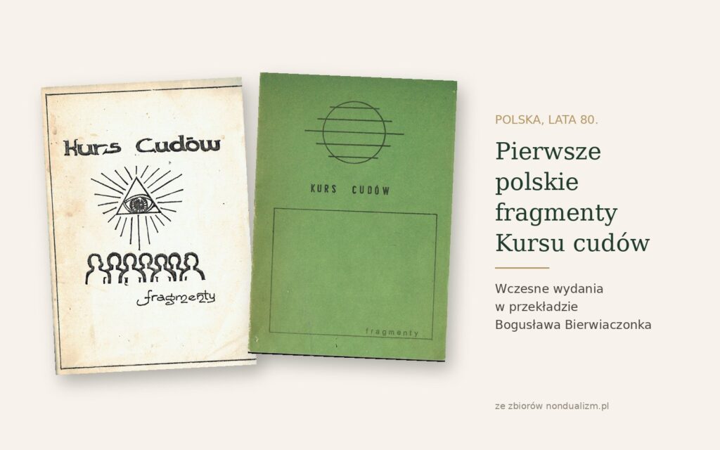 Okładki dwóch wczesnych polskich wydań „Kurs cudów – fragmenty”